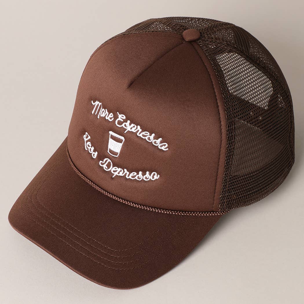 More Espresso Less Depresso Embroidery Trucker Hat