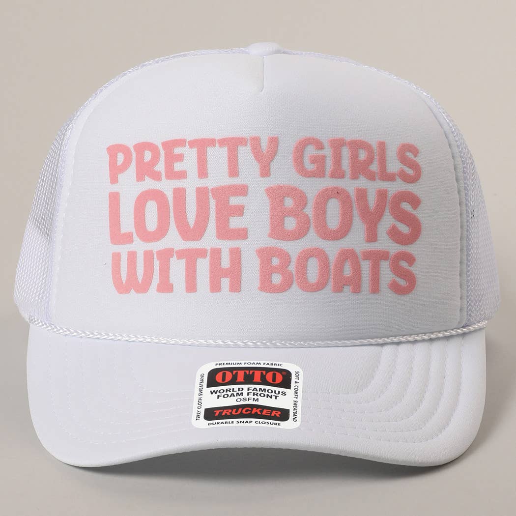 Pretty Girls Love Boys With Boats Text Print Mesh Back Cap