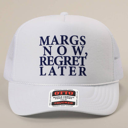 Margs Now, Regret Later Text Printed Mesh Back Cap