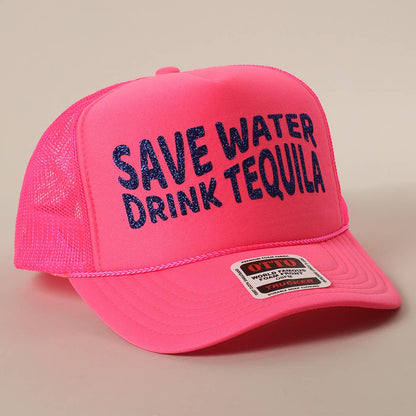 Save Water Drink Tequila Glitter Text Logo Mesh Back Cap
