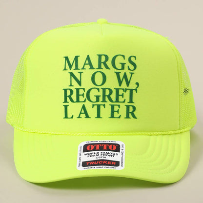 Margs Now, Regret Later Text Printed Mesh Back Cap