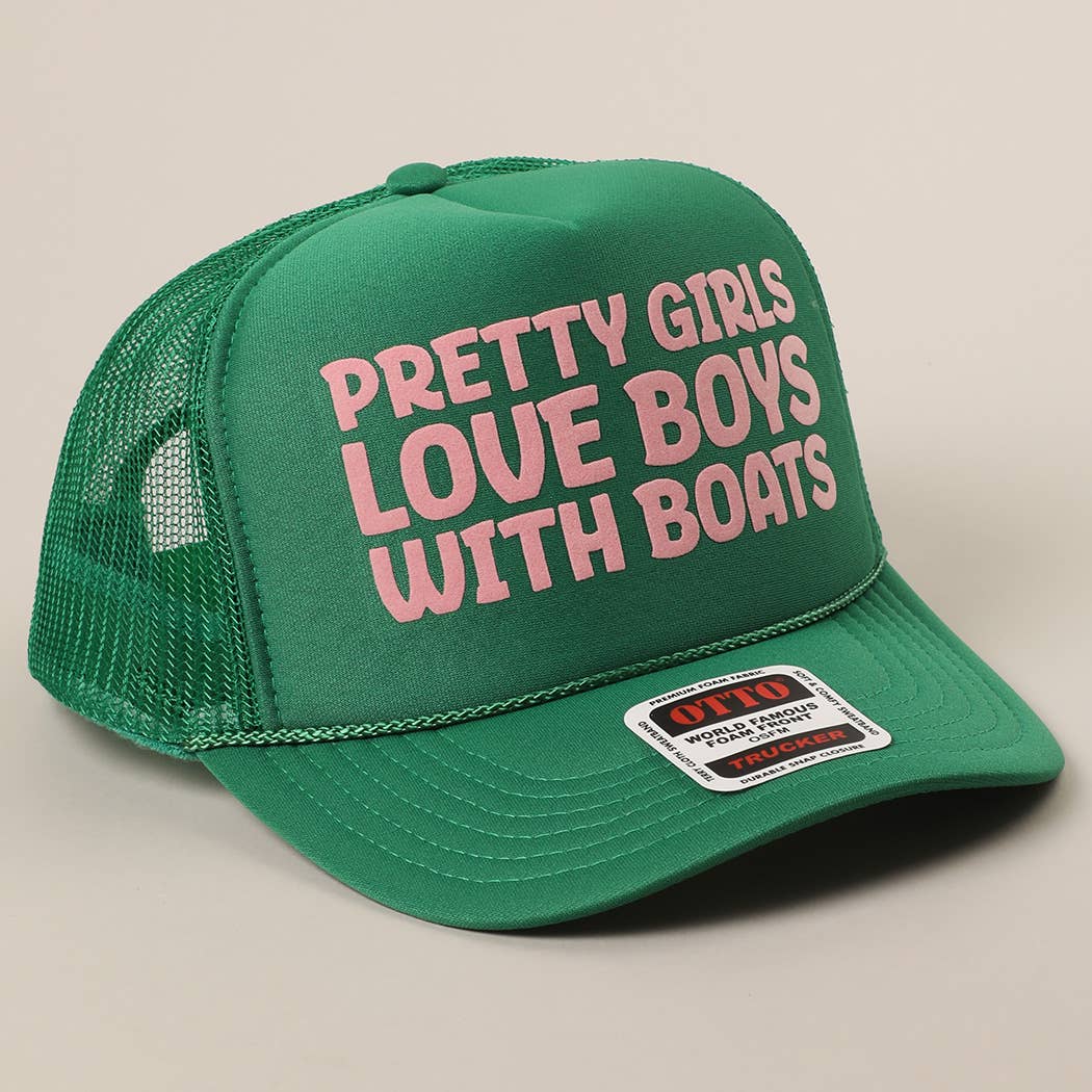 Pretty Girls Love Boys With Boats Text Print Mesh Back Cap