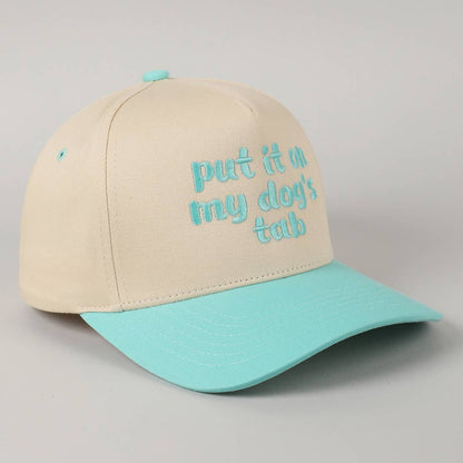 Put it on my dog's tab Two Tone Trucker Hat: MINT / ONE SIZE