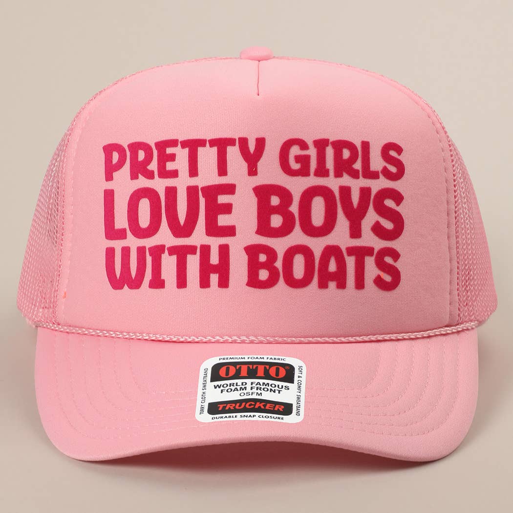 Pretty Girls Love Boys With Boats Text Print Mesh Back Cap