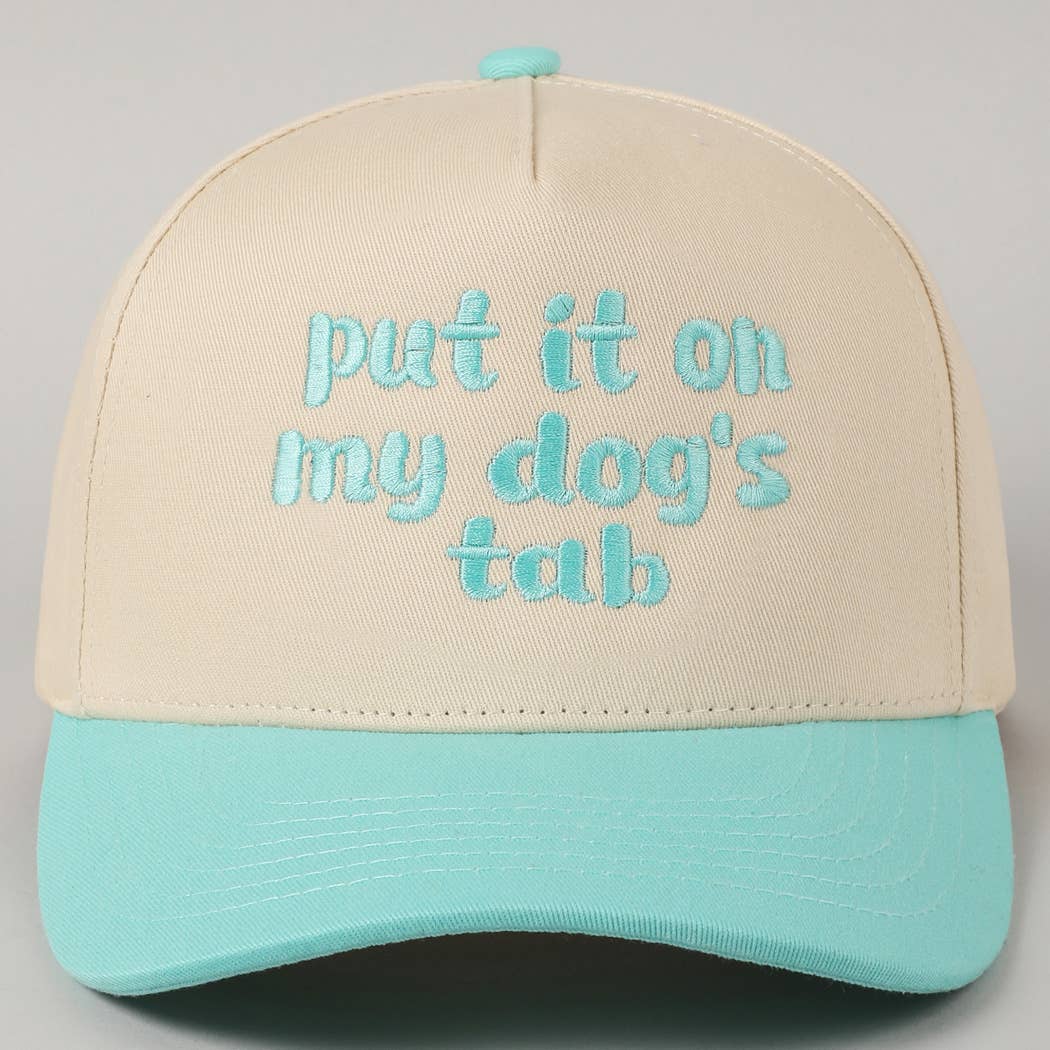 Put it on my dog's tab Two Tone Trucker Hat: MINT / ONE SIZE