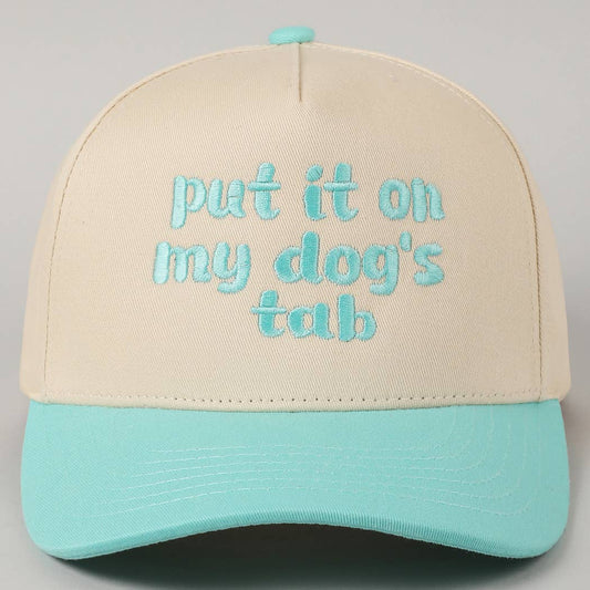 Put it on my dog's tab Two Tone Trucker Hat: MINT / ONE SIZE
