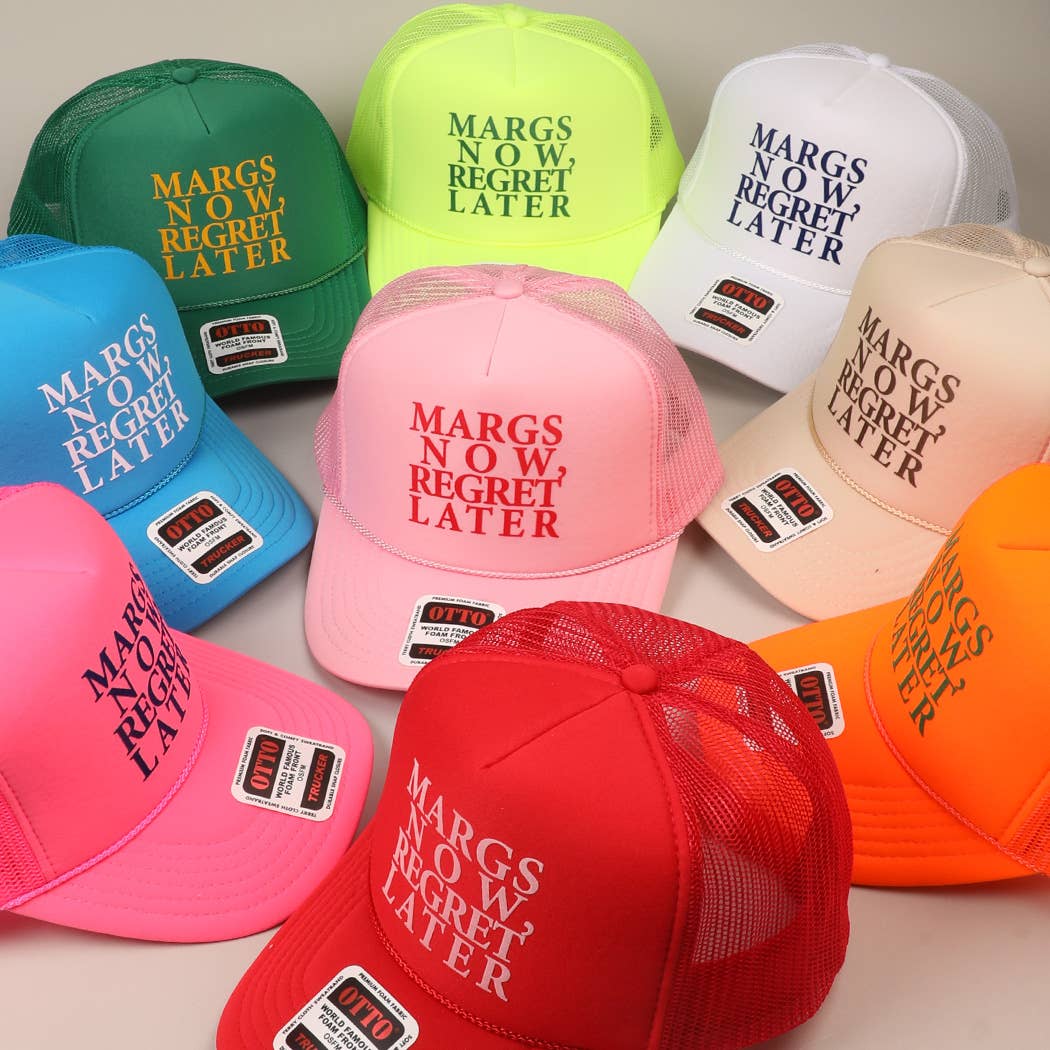 Margs Now, Regret Later Text Printed Mesh Back Cap