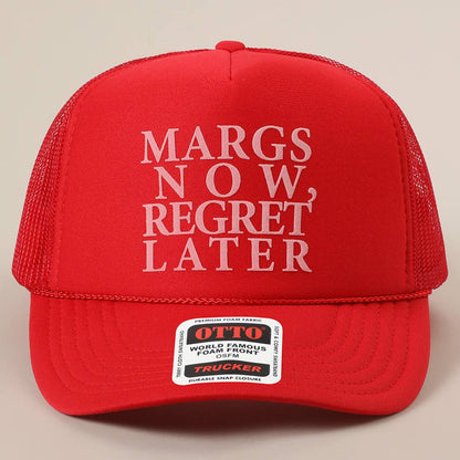 Margs Now, Regret Later Text Printed Mesh Back Cap