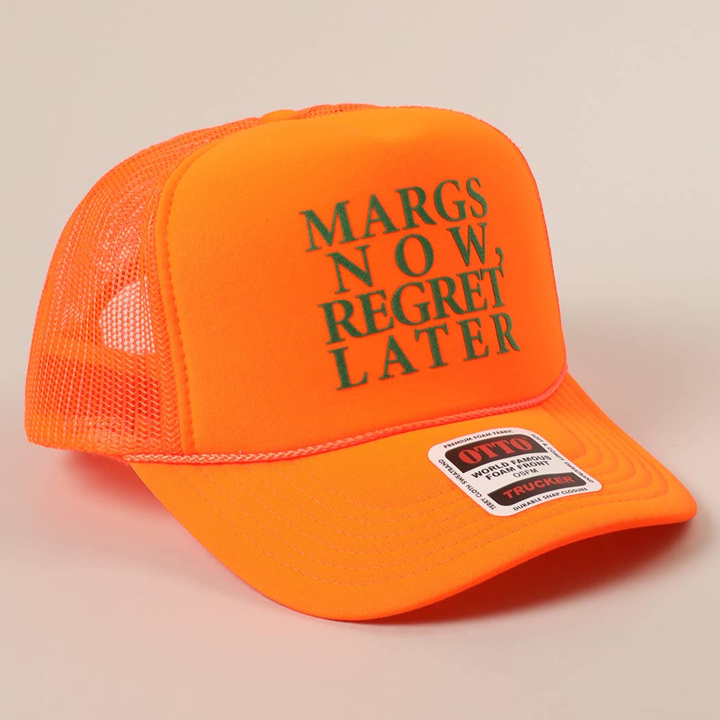Margs Now, Regret Later Text Printed Mesh Back Cap