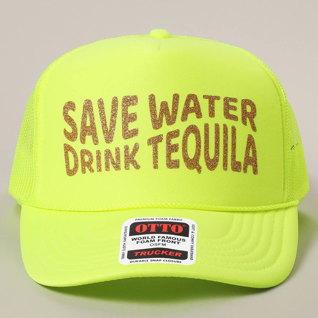 Save Water Drink Tequila Glitter Text Logo Mesh Back Cap