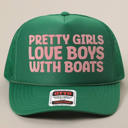 Pretty Girls Love Boys With Boats Text Print Mesh Back Cap