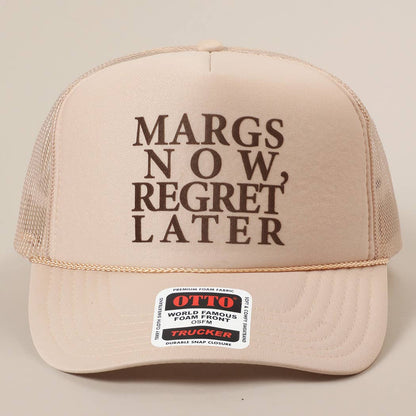 Margs Now, Regret Later Text Printed Mesh Back Cap