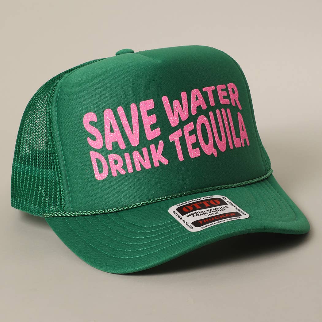 Save Water Drink Tequila Glitter Text Logo Mesh Back Cap