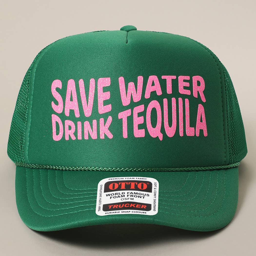Save Water Drink Tequila Glitter Text Logo Mesh Back Cap