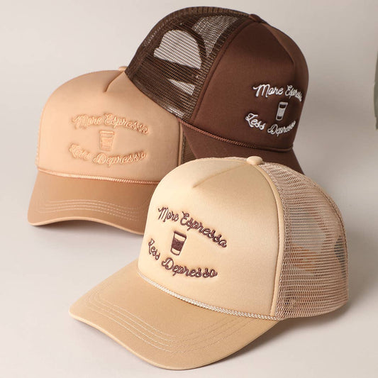 More Espresso Less Depresso Embroidery Trucker Hat