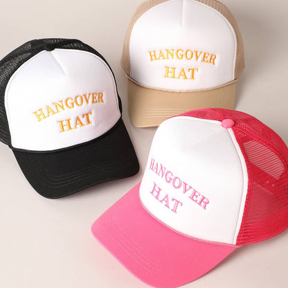 Hangover Hat Embroidered Trucker Cap