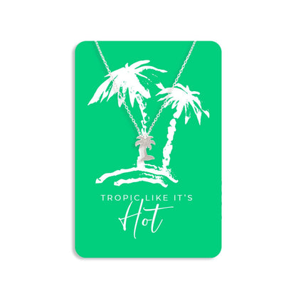 Tropic Like It's Hot Keepsake Card