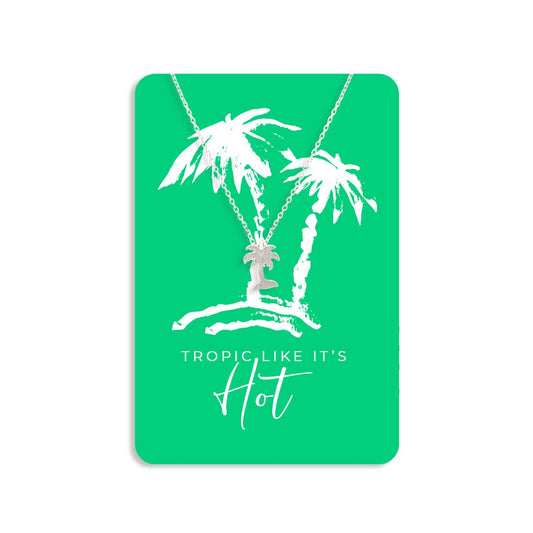 Tropic Like It's Hot Keepsake Card