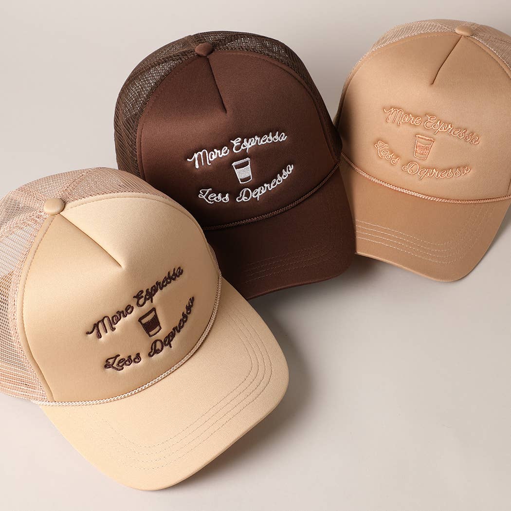 More Espresso Less Depresso Embroidery Trucker Hat