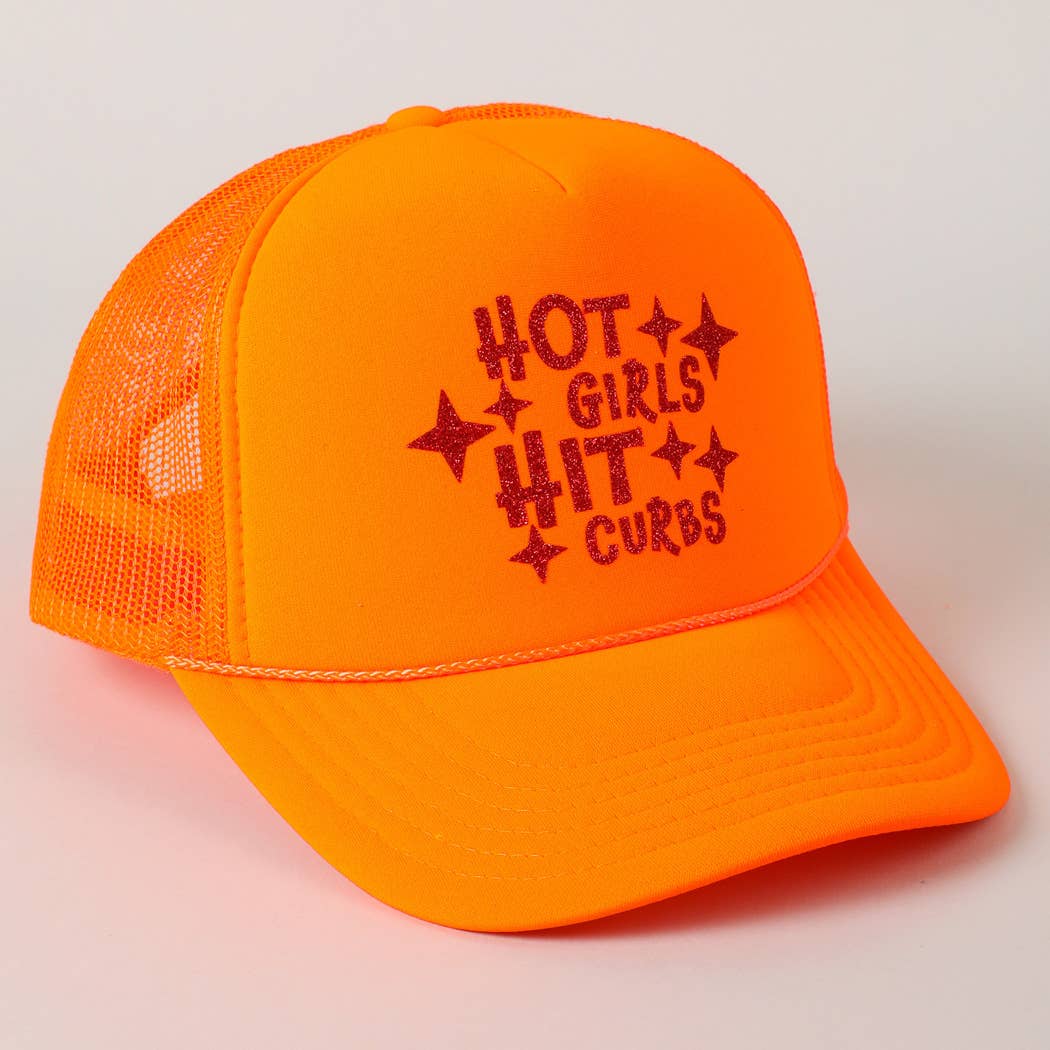 Hot Girls Hit Curbs Glitter Logo Foam Trucker Hat
